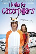 Watch I Brake for Caterpillars Putlocker
