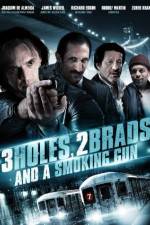 Watch Three Holes, Two Brads, and a Smoking Gun Putlocker