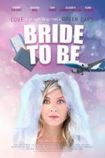 Watch Bride to Be Putlocker
