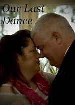 Watch Our Last Dance (Short 2019) Putlocker