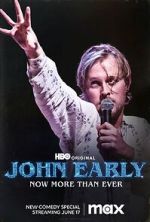Watch John Early: Now More Than Ever Putlocker