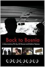 Watch Back to Bosnia Putlocker