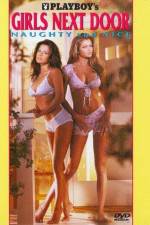 Watch Playboy Girls Next Door Naughty and Nice Putlocker