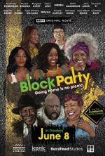 Watch Block Party Putlocker