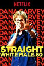 Watch Dana Carvey: Straight White Male, 60 Putlocker