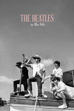 Watch The Beatles: In the Life Putlocker