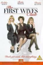 Watch The First Wives Club Putlocker