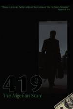 Watch 419 The Nigerian Scam Putlocker