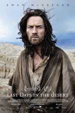 Watch Last Days in the Desert Putlocker