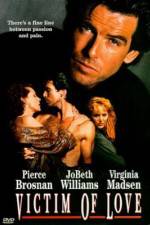 Watch Victim of Love Putlocker