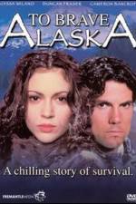 Watch To Brave Alaska Putlocker