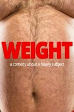 Watch Weight Putlocker