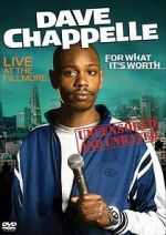 Watch Dave Chappelle: For What It\'s Worth Putlocker