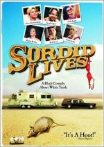 Watch Sordid Lives Putlocker