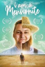 Watch I Am a Mennonite Putlocker