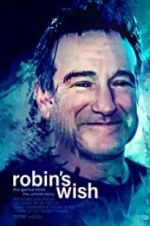 Watch Robin\'s Wish Putlocker