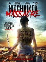Watch Hitchhiker Massacre Putlocker