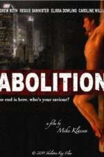 Watch Abolition Putlocker