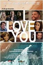 Watch I Love You Putlocker