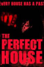 Watch The Perfect House Putlocker