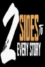 Watch 2 Sides to Every Story Putlocker