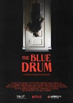 Watch The Blue Drum (Short 2022) Putlocker