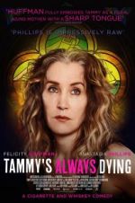 Watch Tammy\'s Always Dying Putlocker