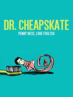Watch Dr. Cheapskate Putlocker