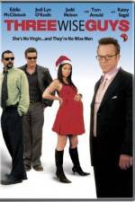 Watch Three Wise Guys Putlocker