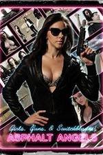 Watch Asphalt Angels Putlocker