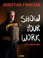 Watch Christian Finnegan: Show Your Work (TV Special 2021) Putlocker