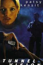 Watch Tunnel Vision Putlocker
