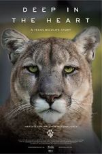Watch Deep in the Heart: A Texas Wildlife Story Putlocker