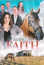Watch Riding on Faith Putlocker