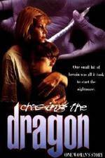 Watch Chasing the Dragon Putlocker