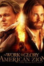 Watch The Work and the Glory II: American Zion Putlocker