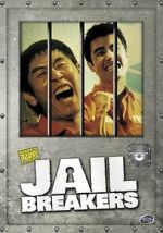 Watch Jail Breakers Putlocker