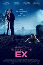 Watch Burying the Ex Putlocker