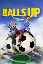 Watch Balls Up Putlocker