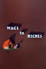 Watch Wags to Riches (Short 1949) Putlocker