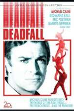Watch Deadfall Putlocker