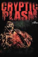 Watch Cryptic Plasm Putlocker