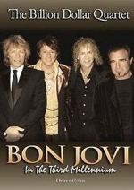 Watch Bon Jovi: Third Millennium Billion Dollar Quartet Putlocker
