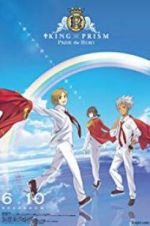 Watch King of Prism: Pride the Hero Putlocker
