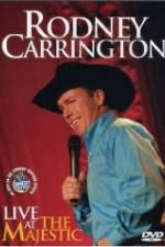 Watch Rodney Carrington: Live at the Majestic Putlocker