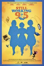 Watch Still Working 9 to 5 Putlocker