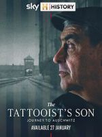 Watch The Tattooist\'s Son: Journey to Auschwitz Putlocker