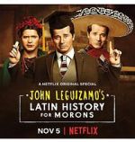 Watch John Leguizamo\'s Latin History for Morons Putlocker