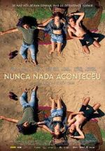 Watch Nothing Ever Happened Putlocker