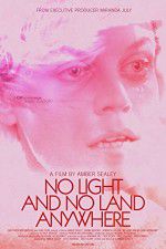 Watch No Light and No Land Anywhere Putlocker